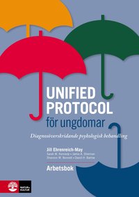 Unified protocol för ungdomar : diagnosöverskridande psykologisk behandling (häftad)