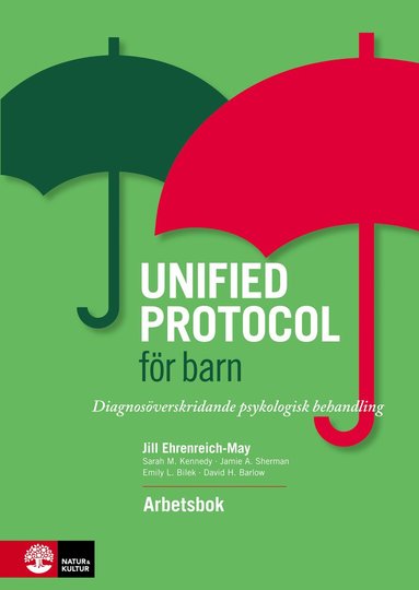 Unified protocol fr barn : diagnosverskridande psykologisk behandling - arbetsbok (hftad)