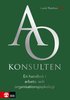 AO-konsulten : en handbok i arbets- och organisationspsykologi