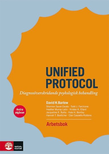 Unified protocol arbetsbok :  diagnosverskridande psykologisk behandling (hftad)