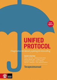 Unified protocol terapeutmanual : diagnosöverskridande psykologisk behandling (inbunden)