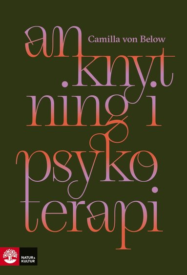 Anknytning i psykoterapi (inbunden)