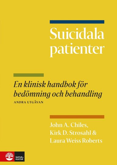 Suicidala patienter : en klinisk handbok fr bedmning och behandling (inbunden)