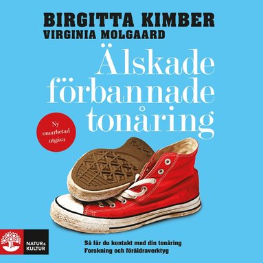 �lskade f�rbannade ton�ring : s� f�r du kontakt med din ton�ring (inbunden)