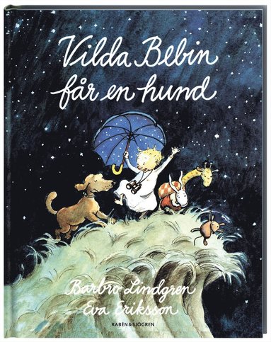 Vilda bebin får en hund (inbunden)