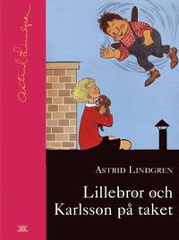 Permatchresra: Lillebror och Karlsson på taket Astrid Lindgren pdf