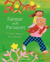 Farmor och paradiset (kartonnage)