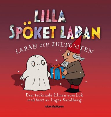 Lilla Sp�ket Laban. Laban och jultomten (inbunden)