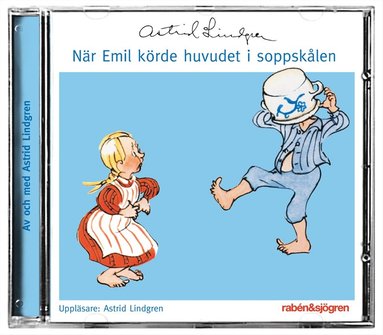 När Emil körde huvudet i soppskålen (inbunden)