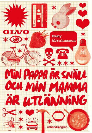 Min pappa �r sn�ll och min mamma �r utl�nning (h�ftad)