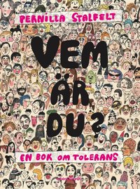Vem r du? : en bok om tolerans (kartonnage)