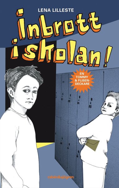 Inbrott i skolan (inbunden)