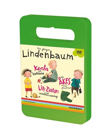 Tre gånger Lindenbaum : När Åkes mamma glömde bort, Kenta och barbisarna, Lill-Zlatan och morbror raring (inbunden)