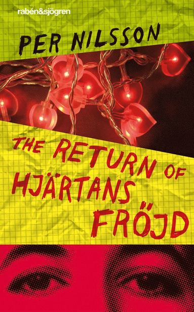 The return of Hjrtans Frjd (inbunden)