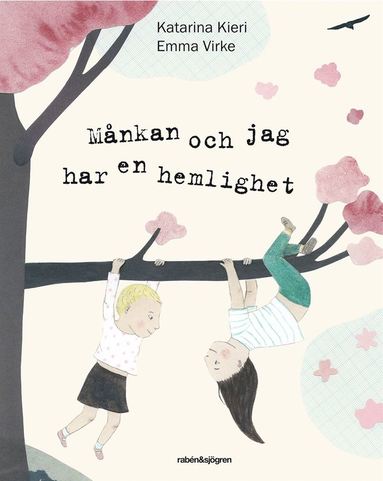 Mnkan och jag har en hemlighet (inbunden)