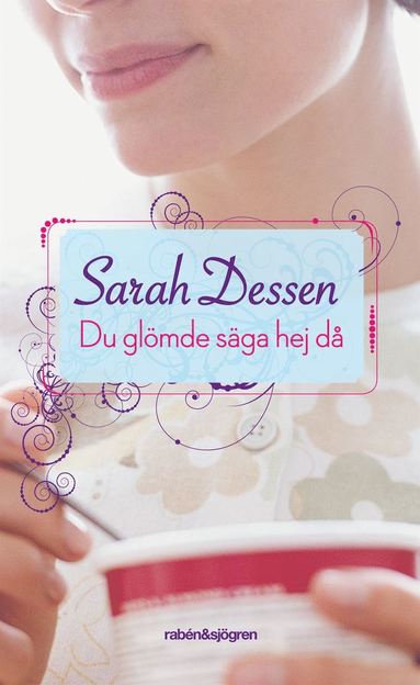 Du glömde säga hej då (inbunden)