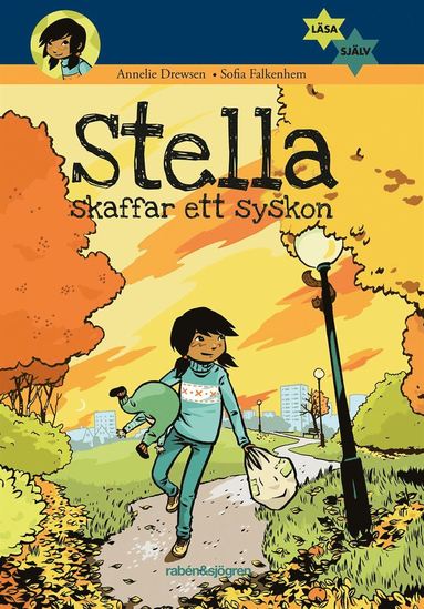 Stella skaffar ett syskon (inbunden)