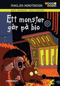 familjen monstersson ett monster går på bio mats wänblad bok