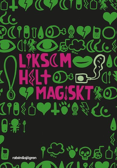 Liksom helt magiskt : 12 berättelser (häftad)