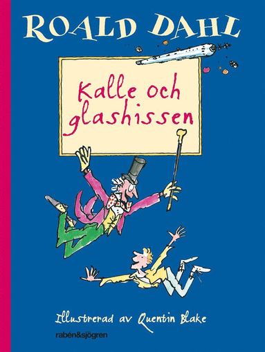 Kalle och glashissen (inbunden)