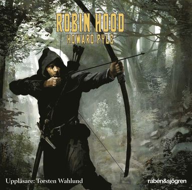 Robin Hood : Ljudboksklassiker 8 (ljudbok)