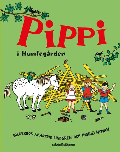Pippi i Humleg�rden (inbunden)