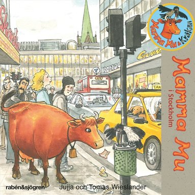 Mamma Mu i Stockholm (inbunden)