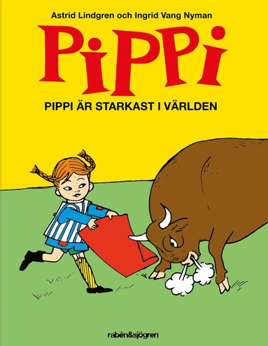 Pippi r starkast i vrlden (inbunden)