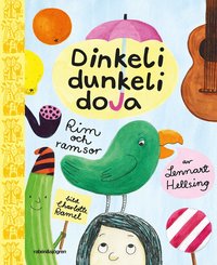 Omslag: Dinkeli dunkeli doja : rim och ramsor av Lennart Hellsing