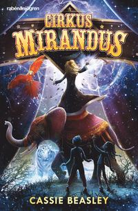 Cirkus Mirandus : cirkusen med en hemlighet (e-bok)