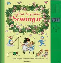 Astrid Lindgrens Sommar : Astrid Lindgren läser åtta älskade sommarsagor (inbunden)