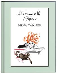 Mina vnner - Mademoiselle Oiseau