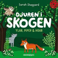 Djuren i skogen ylar, piper & hoar (kartonnage)