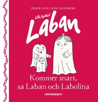 Omslag: Kommer snart, sa Laban och Labolina