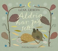 Aldrig har jag sett (inbunden)