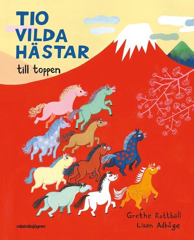 Tio vilda hstar till toppen (inbunden)