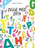 Zigge med z�ta