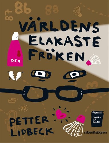 Världens elakaste fröken (inbunden)