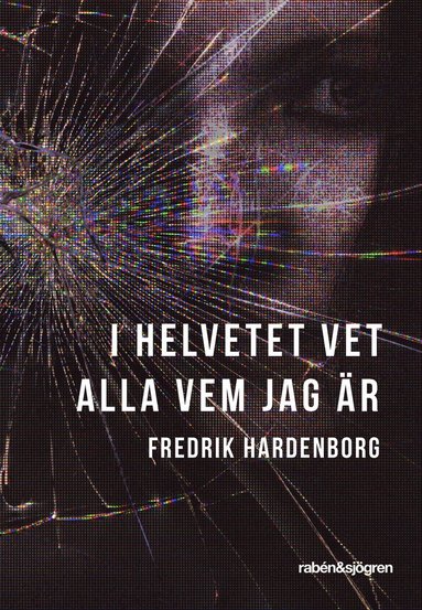 I helvetet vet alla vem jag r (ljudbok)