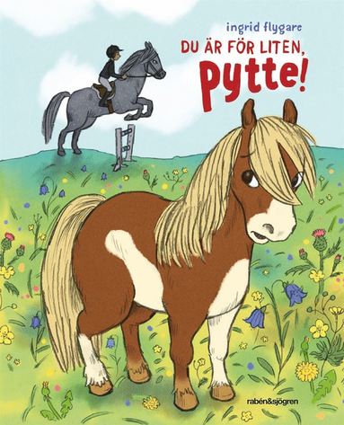 Du r fr liten, Pytte!