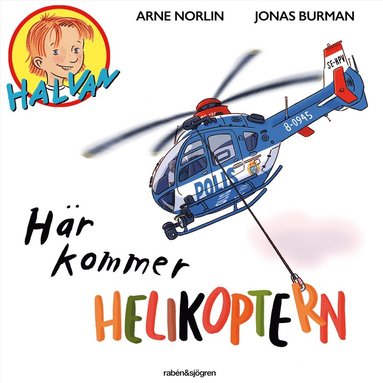 Hr kommer helikoptern (inbunden)