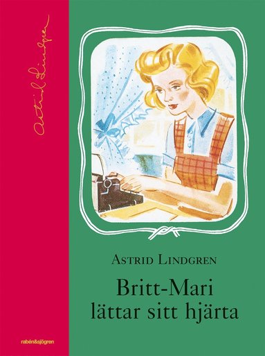 Britt-Marie lttar sitt hjrta (inbunden)
