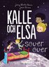 Kalle och Elsa sover ver