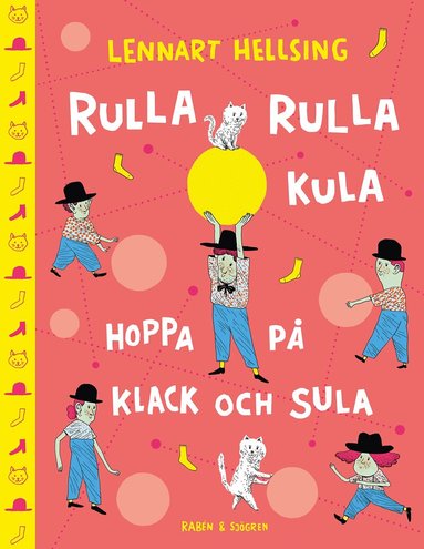 Rulla rulla kula, hoppa p� klack och sula (inbunden)