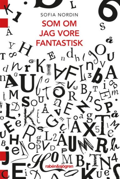 Som om jag vore fantastisk (inbunden)