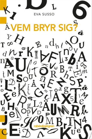 Vem bryr sig! (inbunden)