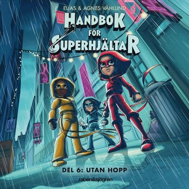 Handbok fr superhjltar. Utan hopp (inbunden)