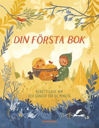 Omslag: Din första bok : berättelser, rim och sånger för de minsta