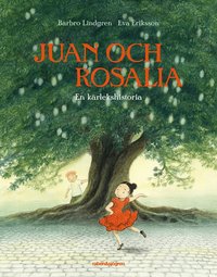 Omslag: Juan och Rosalia : en kärlekshistoria