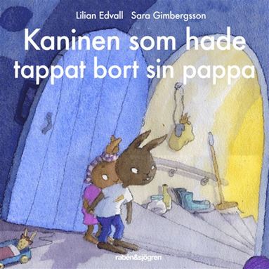 Kaninen som hade tappat bort sin pappa (ljudbok)